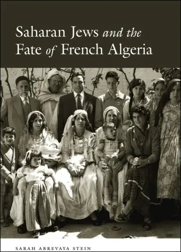 Cover of Saharan Jews and the Fate of French Algeria