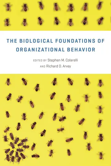 Cover of The Biological Foundations of Organizational Behavior