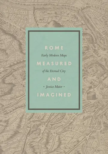 Cover of Rome Measured and Imagined