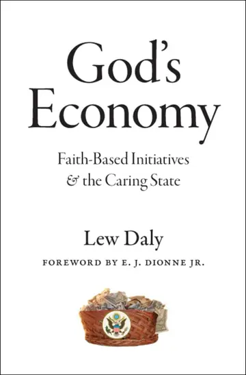 Cover of God′s Economy – Faith–Based Initiatives and the Caring State
