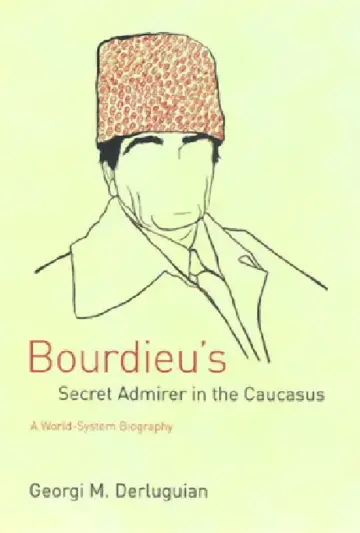 Cover of Bourdieu's Secret Admirer in the Caucasus