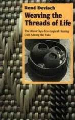 Cover of Weaving the Threads of Life