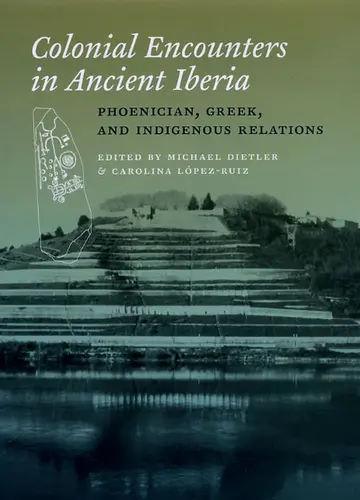 Cover of Colonial Encounters in Ancient Iberia