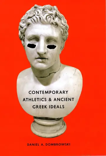 Cover of Contemporary Athletics and Ancient Greek Ideals