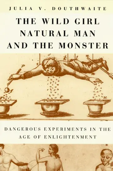 Cover of The Wild Girl, Natural Man, and the Monster