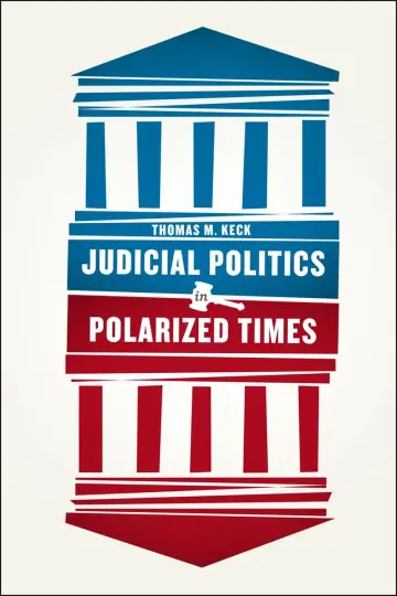 Cover of Judicial Politics in Polarized Times