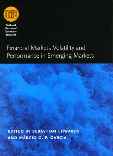 Cover of Financial Markets Volatility and Performance in Emerging Markets ((NBER) National Bureau of Economic Research Conference Reports)