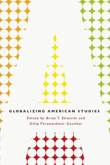 Cover of Globalizing American Studies