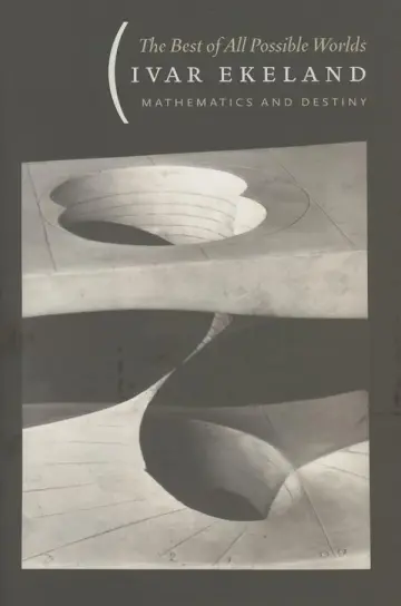 Cover of The Best of All Possible Worlds – Mathematics and Destiny