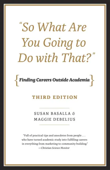 Cover of So What Are You Going to Do with That?