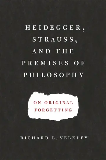 Cover of Heidegger, Strauss, and the Premises of Philosophy