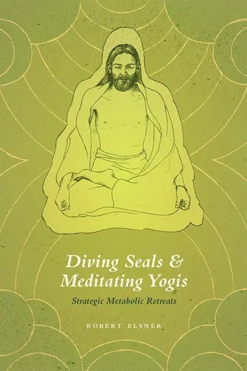 Cover of Diving Seals and Meditating Yogis