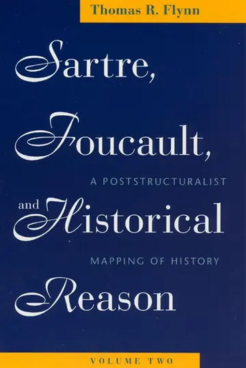 Cover of Sartre, Foucault, and Historical Reason