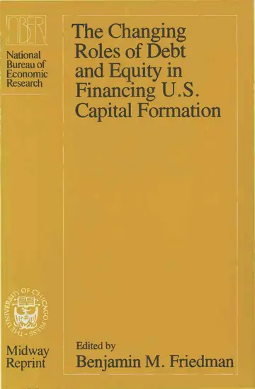 Cover of The Changing Roles of Debt & Equity in Financing U.S. Capital Formation