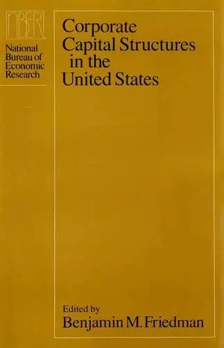 Cover of Corporate Capital Structures in the United States
