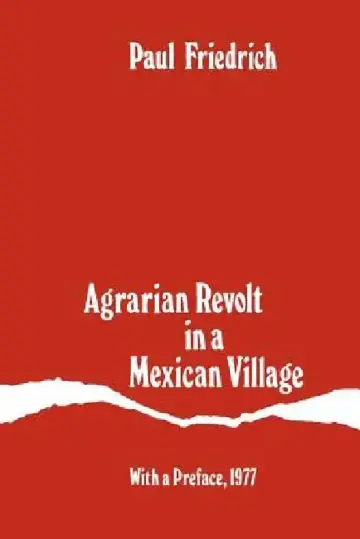 Cover of Agrarian Revolt in a Mexican Village
