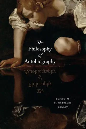 Cover of The Philosophy of Autobiography