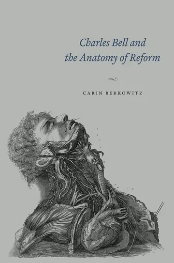 Cover of Charles Bell and the Anatomy of Reform