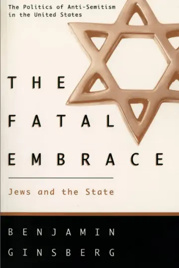 Cover of The Fatal Embrace – Jews & the State (Paper)