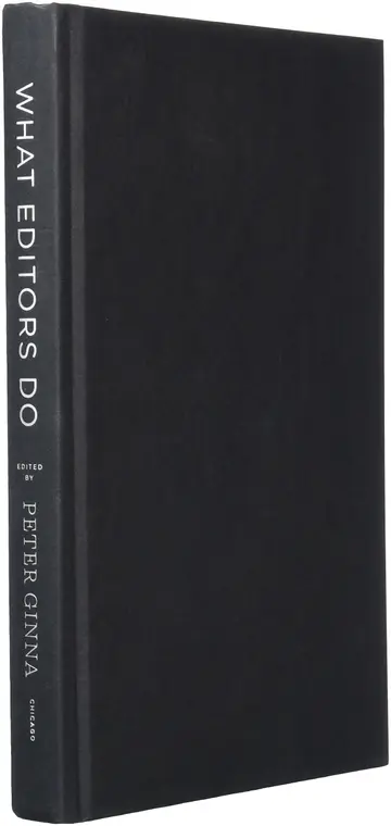 Cover of What Editors Do – The Art, Craft, and Business of Book Editing