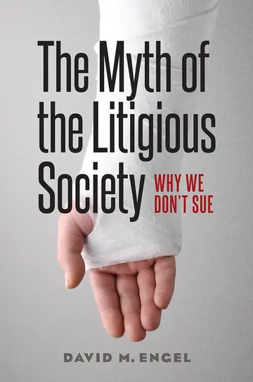 Cover of The Myth of the Litigious Society