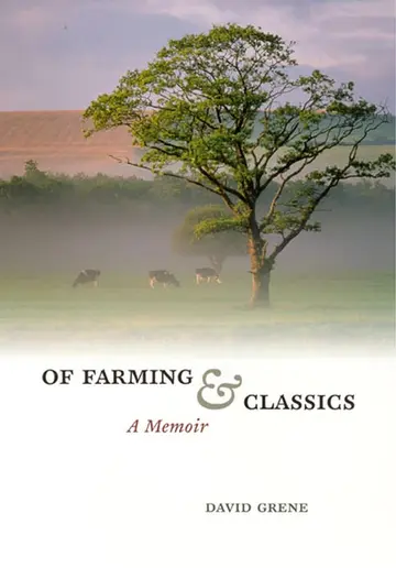 Cover of Of Farming and Classics – A Memoir