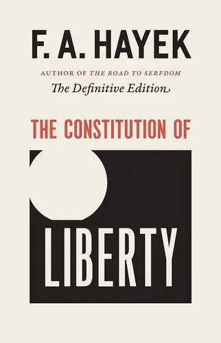 Cover of The Constitution of Liberty