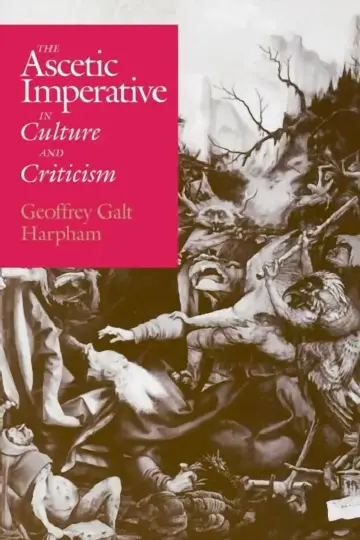 Cover of The Ascetic Imperative in Culture and Criticism