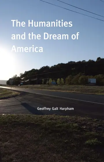 Cover of The Humanities and the Dream of America