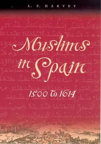 Cover of Muslims in Spain, 1500 to 1614