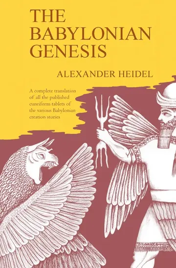 Cover of The Babylonian Genesis; the Story of the Creation