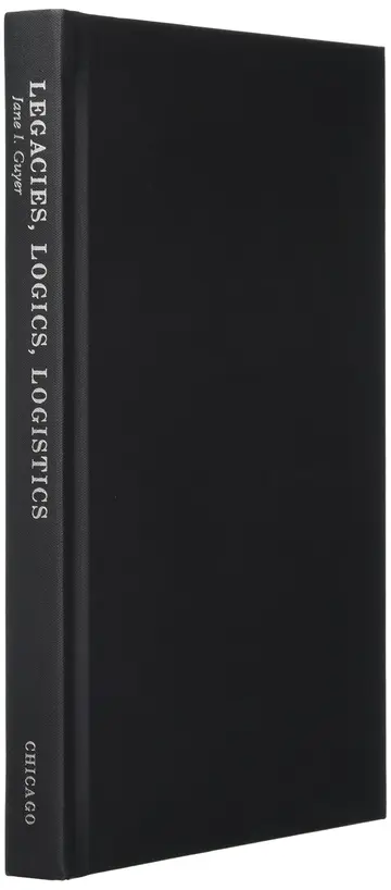 Cover of Legacies, Logics, Logistics