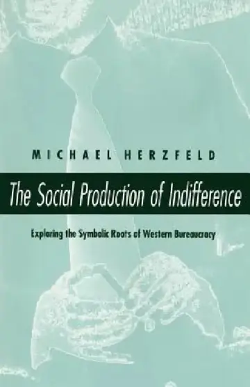 Cover of The Social Production of Indifference