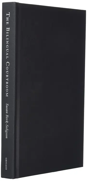 Cover of Bilingual Courtroom – Court Interpreters in the Judicial Process, 2e