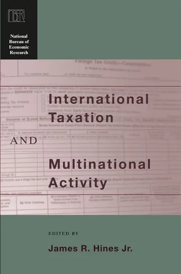 Cover of International Taxation and Multinational Activity ((NBER) National Bureau of Economic Research Conference Reports)