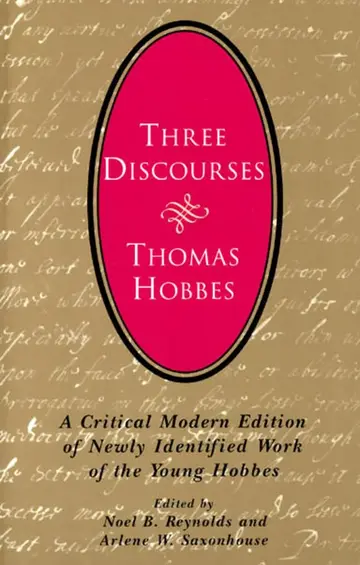 Cover of Three Discourses – A Critical Modern Edition of Newly Identified Work of the Young Hobbes