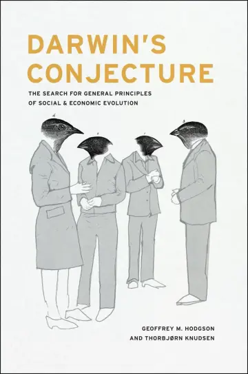 Cover of Darwin′s Conjecture – The Search for General Principles of Social and Economic Evolution