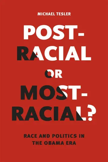 Cover of Post-Racial or Most-Racial?