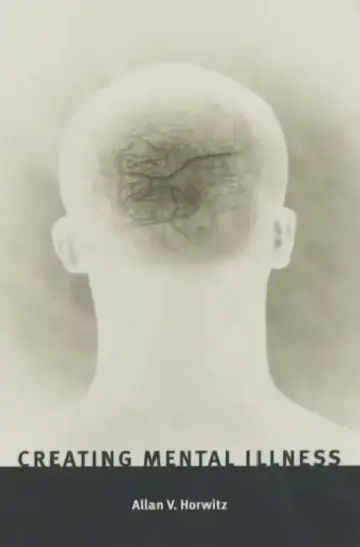 Cover of Creating Mental Illness