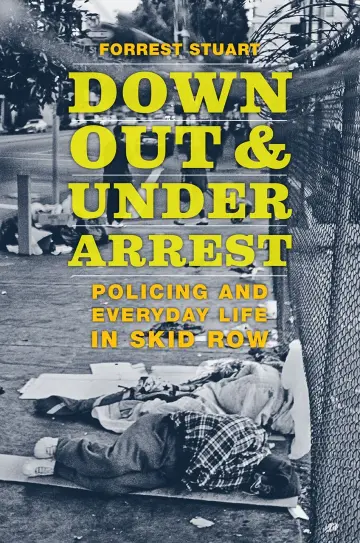Cover of Down, Out, and Under Arrest