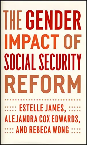 Cover of The Gender Impact of Social Security Reformed
