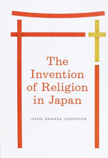 Cover of The Invention of Religion in Japan