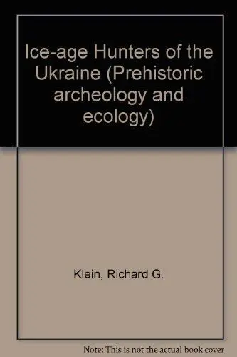 Cover of Ice-Age Hunters of the Ukraine