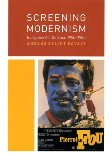 Cover of Screening Moderism – European Art Cinema 1950–1980