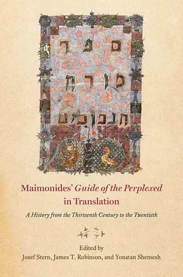 Cover of Maimonides′ "Guide of the Perplexed" in Translation – A History from the Thirteenth Century to the Twentieth