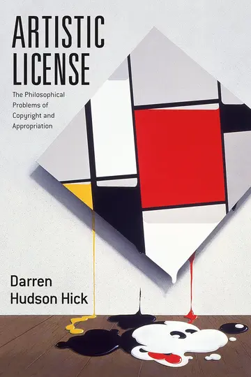 Cover of Artistic License – The Philosophical Problems of Copyright and Appropriation