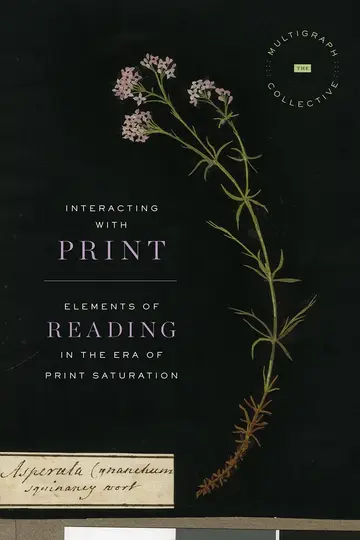 Cover of Interacting with Print – Elements of Reading in the Era of Print Saturation