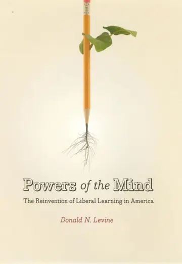Cover of Powers of the Mind – The Reinvention of Liberal Learning in America