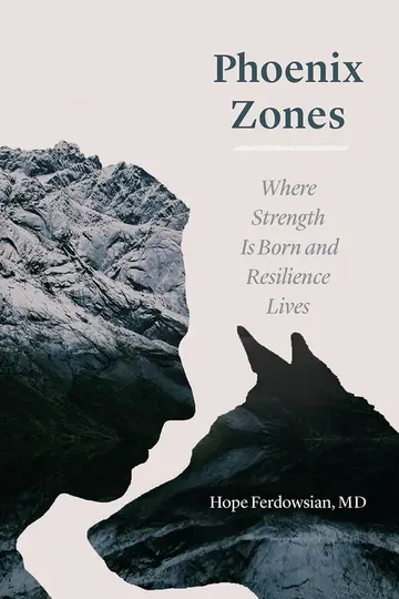 Cover of Phoenix Zones – Where Strength Is Born and Resilience Lives