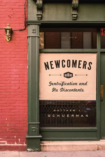 Cover of Newcomers - Gentrification and Its Discontents